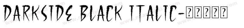 Darkside Black Italic字体转换
